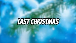 Last Christmas Lyrics  Last Christmas I gave you my heart Helions Cover [upl. by Ardnama]