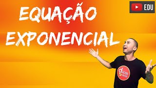 Aprenda Agora  Equação Exponencial  Função Exponencial [upl. by Brittney936]