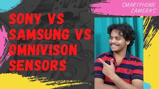 SONY Vs SAMSUNG Vs OMNI VISION SENSORS  MOBILE CAMERAS  EXPLAINED  IN TELUGU [upl. by Kimberly100]