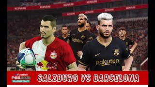 RED BULL SALZBURG VS BARCELONA PES 2021  FRIENDLY MATCH KUN AGUERO TAK TERBENDUNG BARCA BERPESTA [upl. by Balmuth612]