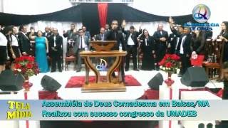 ASSEMBLÉIA DE DEUS  COMADESMA SEDE DE BALSASMA [upl. by Tuddor646]