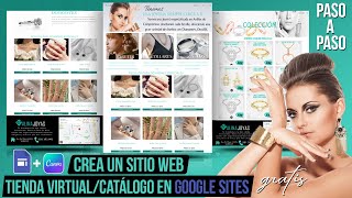 Como Crear un Sitio Web GRATIS con Google Sites  Tienda Online amp Catálogo💻🛒 [upl. by Yoj]