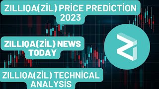 ZILLIQAZİL Price Prediction 2023  ZILLIQAZİL News Today  ZILLIQAZİL Technical Analysis [upl. by Emerej]