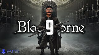 Este juego es el infierno  BloodBorne 2K 60 FPS PS5 Parte 9 [upl. by Pathe]