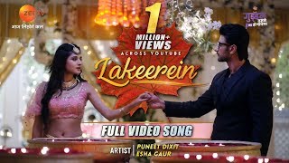 Lakeerein  Full Video Song  Guddan Tumse Na Ho Payega  Ft Puneet Dixit amp Esha Gaur [upl. by Judith]