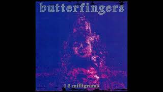 Butterfingers  10dB [upl. by Nnylrebma]