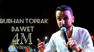 Burhan Toprak  Daweta Nazlı amp İzzet Xense 2023 [upl. by Ecnirp]