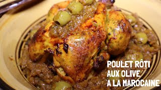 POULET RÔTI AUX OLIVE A LA MAROCAINE  RECETTE TRADITIONNELLE AUX OIGNONS CARAMÉLISÉS POULET MHAMER [upl. by Ahsote495]