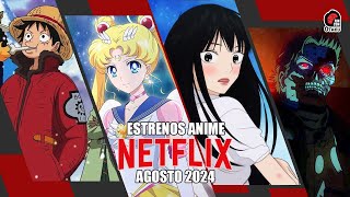 🤩 ESTRENOS DE ANIME EN NETFLIX AGOSTO 2024  Rincón Otaku [upl. by Krusche]