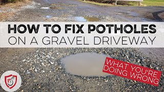 How To Fix Potholes In Gravel Driveway 1 Step Youre Missing [upl. by Pytlik]