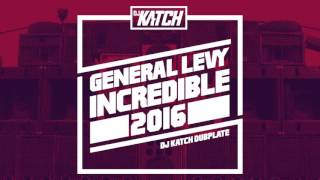 DJ KATCH X GENERAL LEVY  INCREDIBLE DUBPLATE 2016 [upl. by Napier]