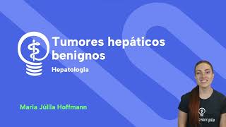 Tumores Hepáticos Benignos [upl. by Nitsug]