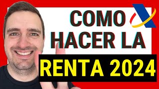 🚨 Cómo hacer la DECLARACIÓN de la RENTA en 2024 ✅ Paso a Paso y por internet en Renta Web [upl. by Yaron]