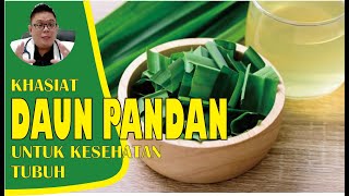 KHASIAT DAUN PANDAN UNTUK KESEHATAN [upl. by Rona521]