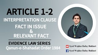 Article 12 of QSO  Fact In Issue and Relevant Fact QanuneShahadat  Evidence Law Series [upl. by Enilatan507]