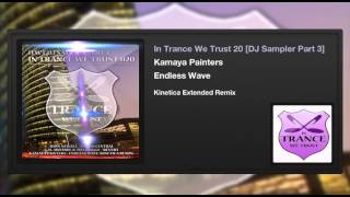 Kamaya Painters  Endless Wave Kinetica Extended Remix [upl. by Darton]