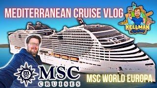 Ultimate 7Day Mediterranean Cruise Vlog MSC World Europa Adventure [upl. by Theola]