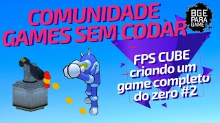 UPBGE FPS CUBE CRIANDO UM GAME COMPLETO DO ZERO 2 [upl. by Kent]