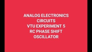 RC PHASE SHIFT OSCILLATOR  VTU Lab Analog Electronics CircuitAEC [upl. by Eerahs]