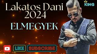 Lakatos Dani 2024 🔥♤♧ Elmegyek elmegyek After music [upl. by Anhpad]