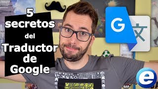 5 secretos del Traductor de Google [upl. by Helbona602]