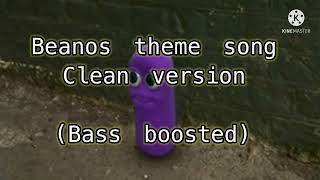 Beanos clean Bass boosted [upl. by Clem]