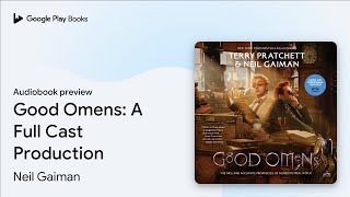 Good Omens A Full Cast Production by Neil Gaiman · Audiobook preview [upl. by Leila]