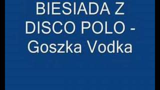 BIESIADA  Gorzka Vodka [upl. by Sellihca360]