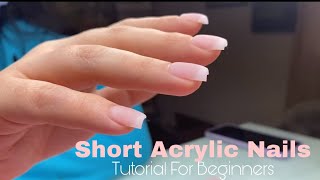 Short Acrylic Nails For Beginners  Acrylic Nails Step by Step  Acrylic Nails Tutorial [upl. by Ayila621]