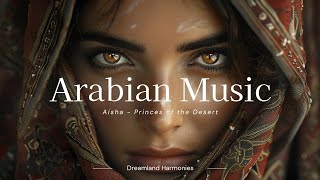 Aisha  Princes of the Desert  Arabian Music  Egyptian Music  Musical Instrument [upl. by Marita606]