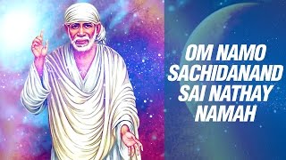 Om Namo Sachidanand Sai Nathay Namah by Suresh Wadkar  Sai Baba Mantra Songs Full [upl. by Raycher]