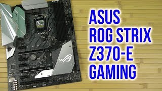 Распаковка Asus ROG Strix Z370E Gaming [upl. by Hermina]