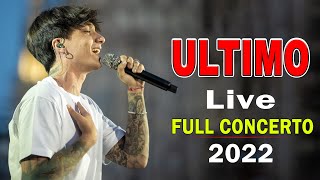 Ultimo Live  CONCERTO ULTIMO LIVE RADIOITALIA Full HD 2022 [upl. by Mcnelly]