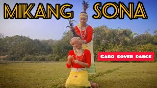 Mikang Sona  Garo cover dance  FtJowash Marak [upl. by Bolger]