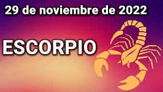 🤫𝐀𝐋𝐆𝐔𝐈𝐄𝐍 𝐋𝐄 𝐃𝐀 𝐔𝐍 𝐆𝐈𝐑𝐎 𝐀 𝐓𝐔 𝐕𝐈𝐃𝐀 🥰Escorpio♏ 29 de noviembre de 2022 Horóscopo de hoyTarot [upl. by Lebasiram]