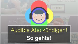 So kannst du dein Audible Abo kündigen auch Probeabo [upl. by Enirolf]