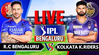 IPL 2024 Live RCB vs KKR Live Match  IPL Live Score amp Commentary  Bangalore vs Kolkata Live Match [upl. by Erastatus]