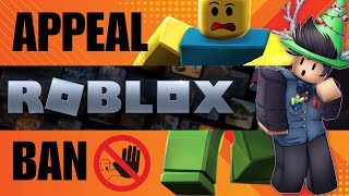 How to Appeal a Roblox Ban 2024 [upl. by Sidras]