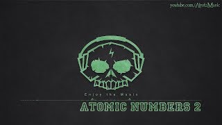 Atomic Numbers 2 by August Wilhelmsson  Adventure Music [upl. by Lisab286]