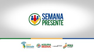 SEMANA PRESENTE  SEDUCPI  06022024 [upl. by Aiam41]