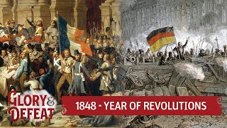 1848  The Year of Failed Revolutions I GLORY amp DEFEAT [upl. by Sayles312]