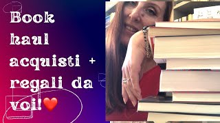 BOOK HAUL  libri acquistati regalati da voi❤️ e 1 dalla casa editrice 😍bookhaulbooktube [upl. by Salim]