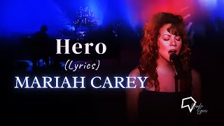 Mariah Carey  Hero Lyrics [upl. by Nari774]