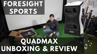 Foresight QuadMax Unboxing  Walk Through  First Impression  Review [upl. by Siffre869]