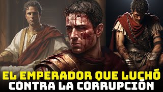 Pertinax El Emperador Asesinado por Luchar contra la Corrupción [upl. by Idnahc]