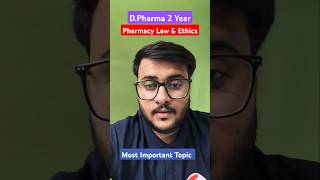 🛑Pharmacy Law amp Ethics Ke Important Topic 😍 DPharm 2 Year dpharm bteup [upl. by Leahci]