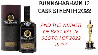 Bunnahabhain 12 Cask Strength 2022 Edition 394 [upl. by Bain]