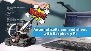 Automatically Aim and Shoot with Raspberry Pi [upl. by Leandra]