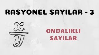 Rasyonel Sayılar  3 Ondalıklı Sayılar [upl. by Eceerahs]