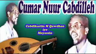 Cumar Nuur Cabdilleh Waaberi Legend Mix [upl. by Ynnhoj532]